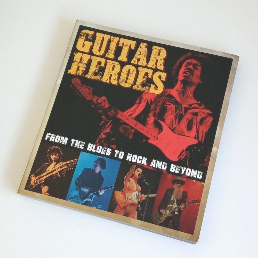 "Guitar Hero’s From Blues To Rock And Beyond" Table Top SoftCover Book